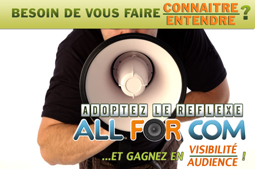 AllForCom vous fait connaître, entendre, voir, auprès de vos cibles, prospects, clients, partenaires, publics.